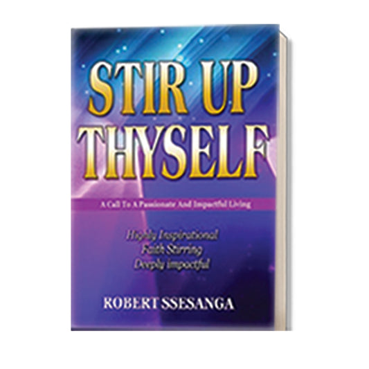 Stir Up Thyself